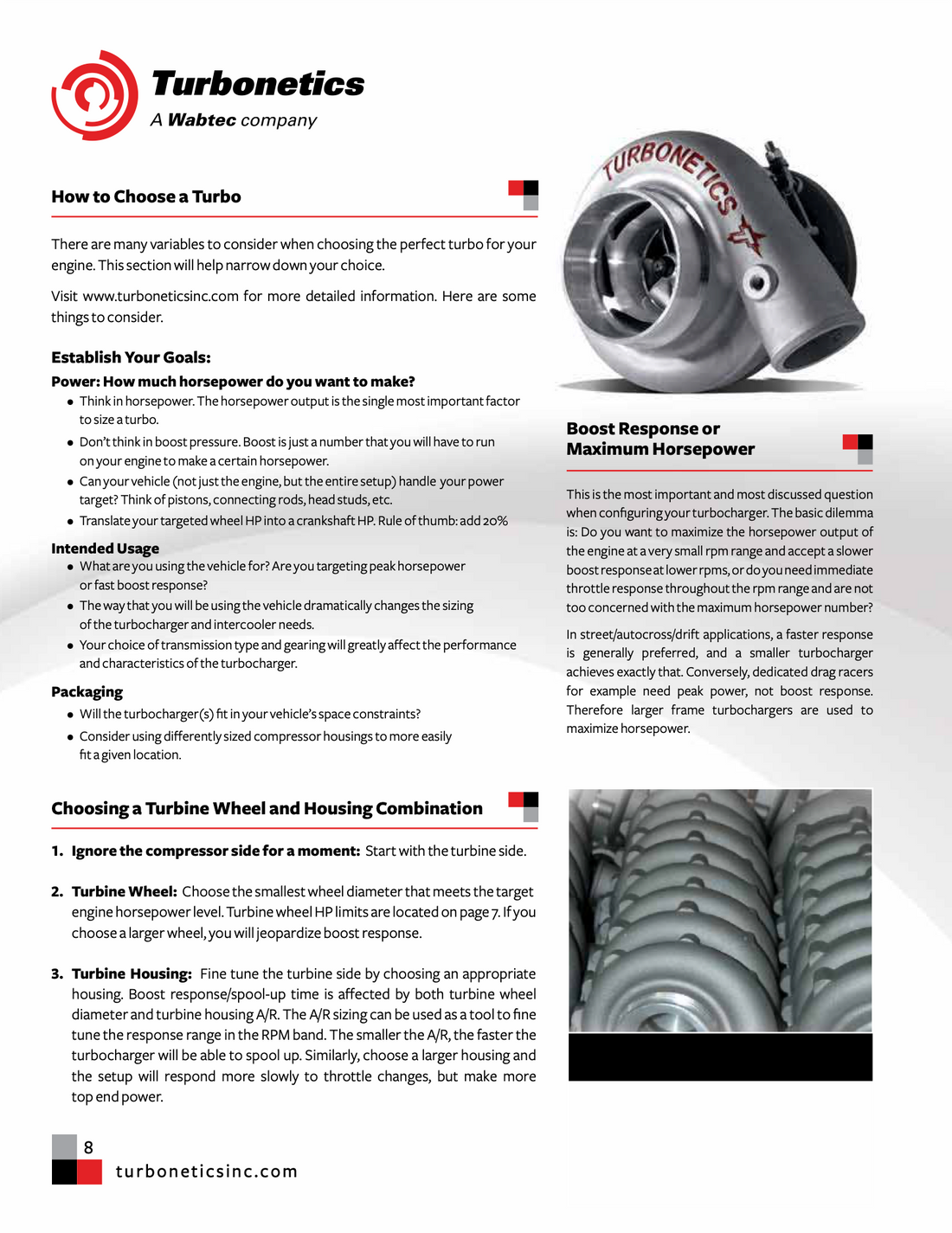 Great information on how to choose a turbo from Precision's sister company Turbonetics